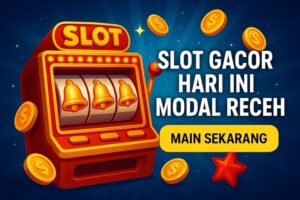 Kantorbola situs Slot gacor hari ini modal receh